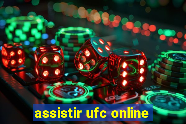 assistir ufc online